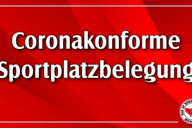 Rot hinterlegtes Banner mit dem Text &bdquo;Coronakonforme Sportplatzbelegung&ldquo; in gro&szlig;er Schrift und Logo des Vereins Borussia M&uuml;nster.