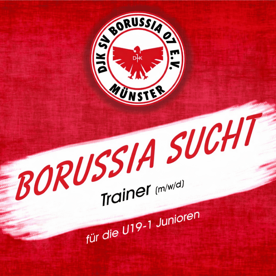 Ankündigung auf rotem Hintergrund: "Borussia sucht Trainer (m/w/d) für die U19-1-Junioren." Vereinslogo oben.