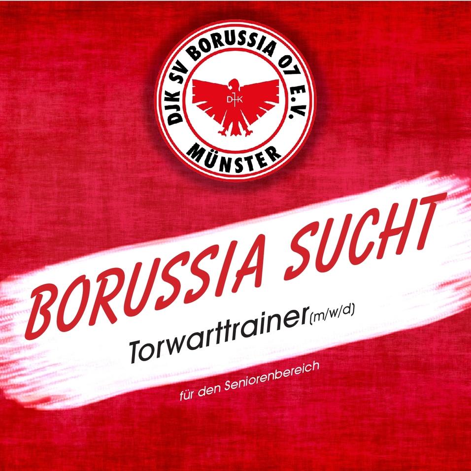 Rotes Hintergrunddesign mit dem Logo des DJK SV Borussia 07 e.V. Münster und dem Text "Borussia sucht Torwarttrainer (m/w/d) für den Seniorenbereich".