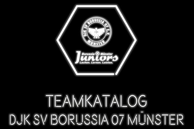 Teamkatalog der DJK SV Borussia 07 M&uuml;nster mit Logo und Motto &bdquo;Lachen. Lernen. Leisten.&ldquo; auf schwarzem Hintergrund.